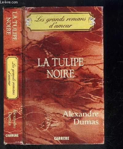 LA TULIPE NOIRE - DUMAS, ALEXANDRE