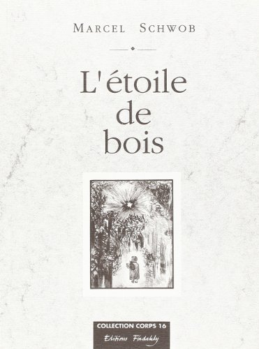 Beispielbild fr L'toile de bois zum Verkauf von Ammareal