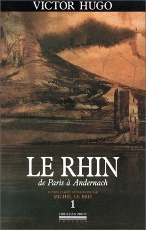 9782868080950: Le Rhin, tome 1