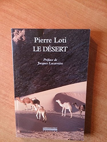 Beispielbild fr Le D sert [Paperback] Loti, Pierre zum Verkauf von LIVREAUTRESORSAS