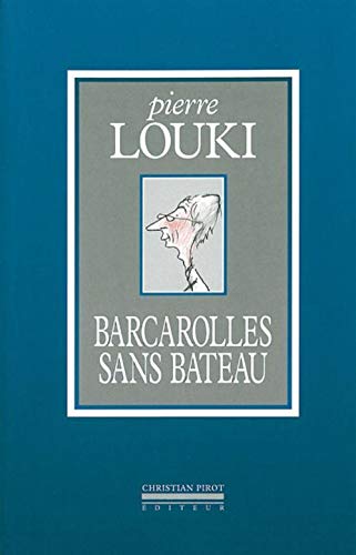 Imagen de archivo de Barcarolles Sans Bateau a la venta por Ammareal