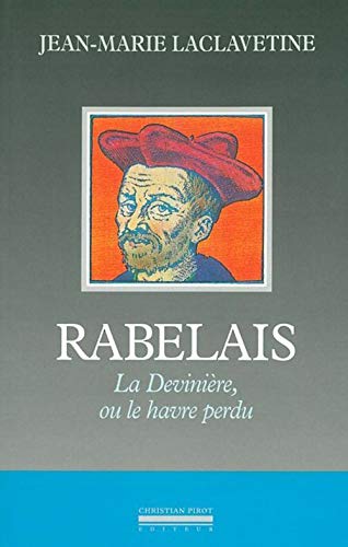 9782868081551: Rabelais : la devinire ou le havre perdu