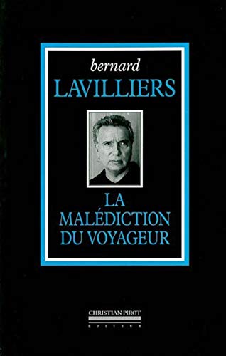 Beispielbild fr La Malediction du Voyageur zum Verkauf von Ammareal