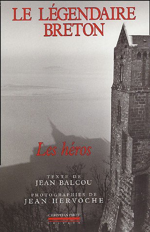 Beispielbild fr Le lgendaire breton : Les hros zum Verkauf von medimops