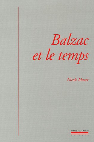 Beispielbild fr Balzac et le Temps zum Verkauf von Gallix