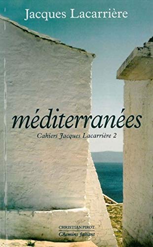 9782868082718: Mediterranees: Cahiers Jacques Lacarriere 2