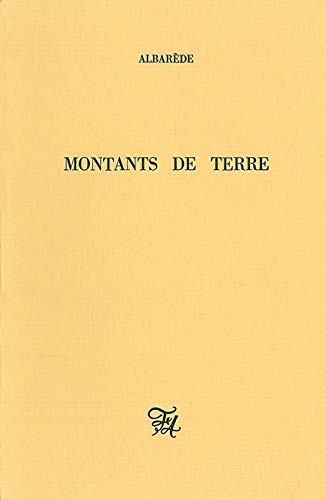 Beispielbild fr Montants de terre (non massicot) zum Verkauf von Ammareal