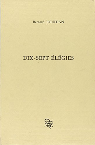 DIX-SEPT ELEGIES