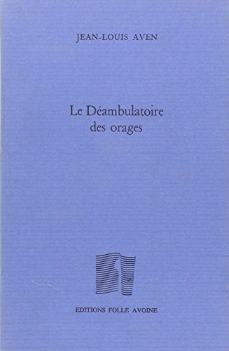 Beispielbild fr Le Dambulatoire des orages zum Verkauf von Gallix