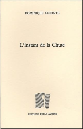 L'INSTANT DE LA CHUTE