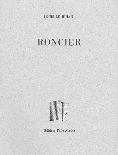 Beispielbild fr Roncier [Broch] Le Bihan, Louis zum Verkauf von BIBLIO-NET