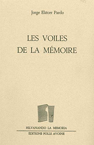 Beispielbild fr Les Voiles de la mmoire zum Verkauf von Gallix