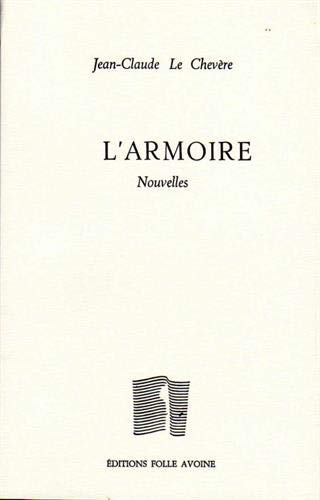 Beispielbild fr L'Armoire: et autres nouvelles (de Sourville et d'ailleurs) zum Verkauf von Gallix