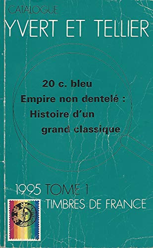9782868140579: Catalogue timbres de France, 1995, tome 1, couverture souple