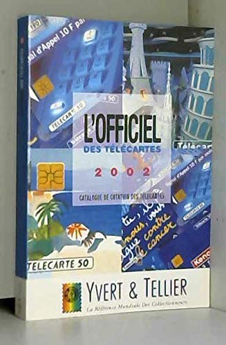 9782868141200: Officiel des telecartes 2002 catalogue de cotation d