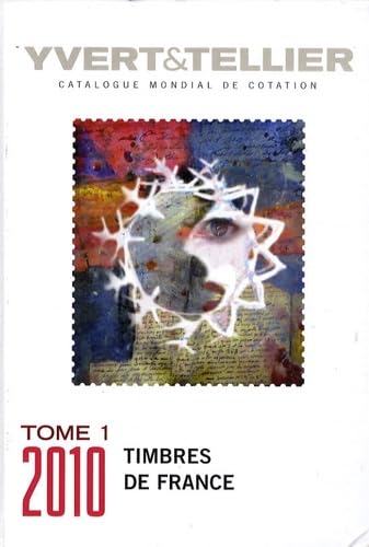 Stock image for Catalogue de timbres-poste : Tome 1, France : missions gnrales des colonies for sale by Ammareal