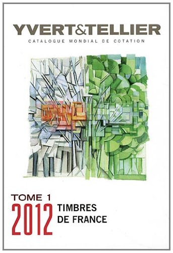 Imagen de archivo de Catalogue de timbres-poste : Tome 1, France a la venta por Ammareal