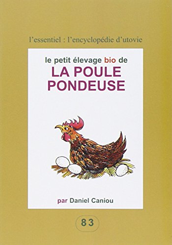 Stock image for Le petit levage bio de la poule pondeuse for sale by Ammareal