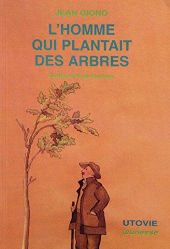 Stock image for L'homme qui plantait des arbres for sale by medimops