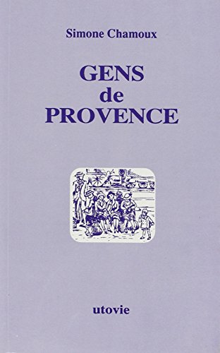 Beispielbild fr Gens de Provence zum Verkauf von Ammareal