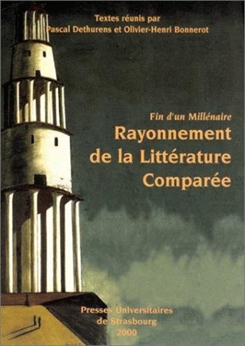 Beispielbild fr Fin D'un Millnaire : Rayonnement De La Littrature Compare zum Verkauf von RECYCLIVRE