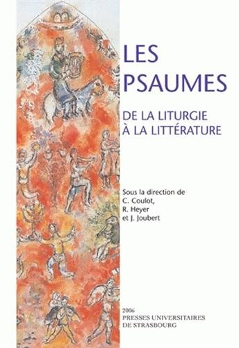 Stock image for Les Psaumes: de la liturgie a la litterature for sale by Andover Books and Antiquities