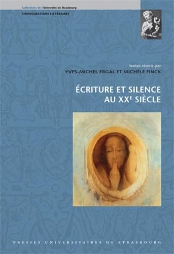 Stock image for Ecriture et silence au XXe sicle for sale by deric