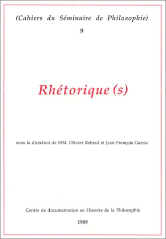 9782868204288: Rhtorique (s): Cahiers du sminaire de philosophie 9