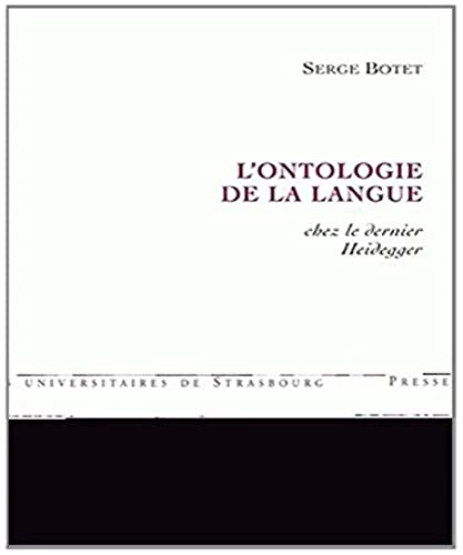 9782868204608: L'ontologie de la langue chez le dernier heidegger