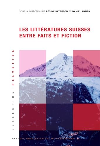 Beispielbild fr Les Littratures suisses entre faits et fiction zum Verkauf von Gallix