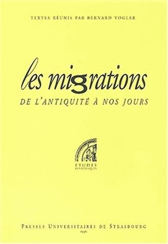 Stock image for Les migrations de l'Antiquit  nos jours : Une tude des migrations europennes for sale by medimops