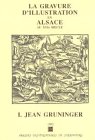 9782868207401: La gravure d'illustration en Alsace au XVIe sicle, tome 1 : Jean Gruninger