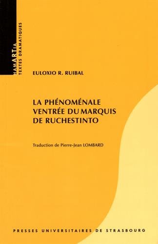 Imagen de archivo de La phnomnale ventre du marquis de Ruchestinto : Edition franais-espagnol-galicien a la venta por medimops