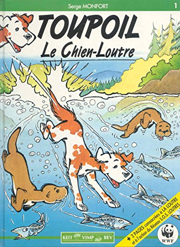 Beispielbild fr Toupoil Le Chien-Loutre zum Verkauf von Ammareal