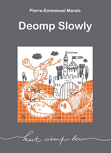 9782868241764: Deomp Slowly