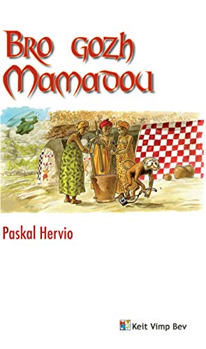 Imagen de archivo de Bro Gozh Mamadou Hervio, Paskal a la venta por BIBLIO-NET