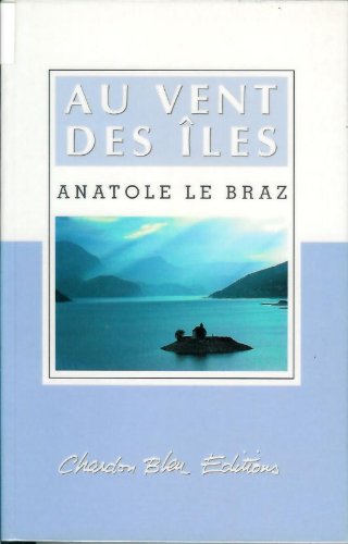 Beispielbild fr Au vent des les (Collection Bienlire) zum Verkauf von Ammareal
