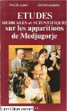 Stock image for Etudes m dicales et scientifiques sur les apparitions de Medjugorje (Marie) for sale by ThriftBooks-Dallas