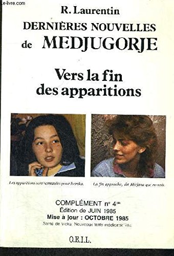 Stock image for Derni res nouvelles de Medjugorje: Tome 4 Laurentin, Ren for sale by LIVREAUTRESORSAS