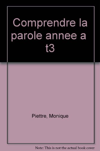 Stock image for Comprendre la parole annee a t3 for sale by Librairie Th  la page
