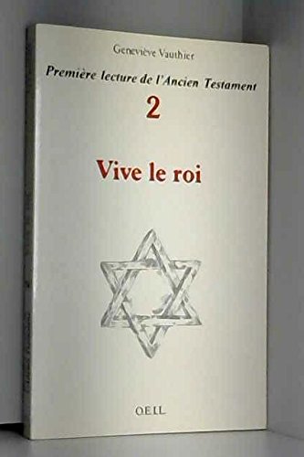 9782868391544: Premire lecture de l'Ancien Testament: 2. Vive le roi