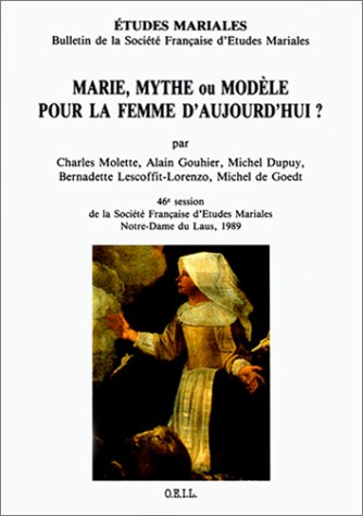 Stock image for Marie, mythe ou modle pour la femme d'aujourd'hui ? for sale by Gallix