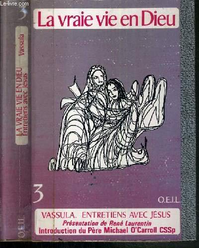 Beispielbild fr La vraie vie en Dieu Tome 3: [1988-1990 zum Verkauf von Ammareal