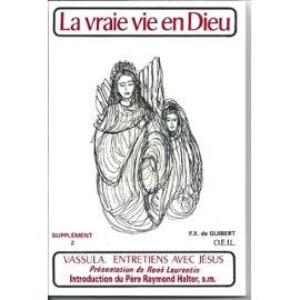 Beispielbild fr La vraie vie en Dieu. Suppl ment Tome 2: Suppl ment[29 octobre 1991-30 mars 1992 zum Verkauf von WorldofBooks