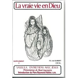 Imagen de archivo de La vraie vie en Dieu. Suppl ment Tome 2: Suppl ment[29 octobre 1991-30 mars 1992 a la venta por WorldofBooks