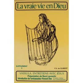 Imagen de archivo de La vraie vie en Dieu : entretiens avec Jsus, supplment, Vol. 3 a la venta por PAPER CAVALIER US