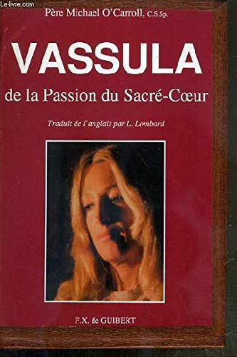 Beispielbild fr Vassula de la passion du Sacr-Coeur zum Verkauf von Ammareal