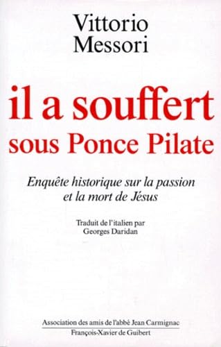 Stock image for Il a souffert sous Ponce Pilate for sale by Ammareal