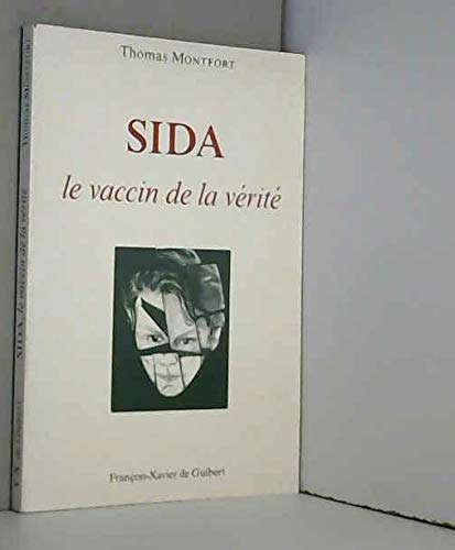 9782868394149: SIDA: Le vaccin de la vrit