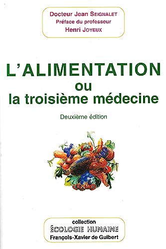 9782868394330: L' Alimentation ou la troisieme medecine